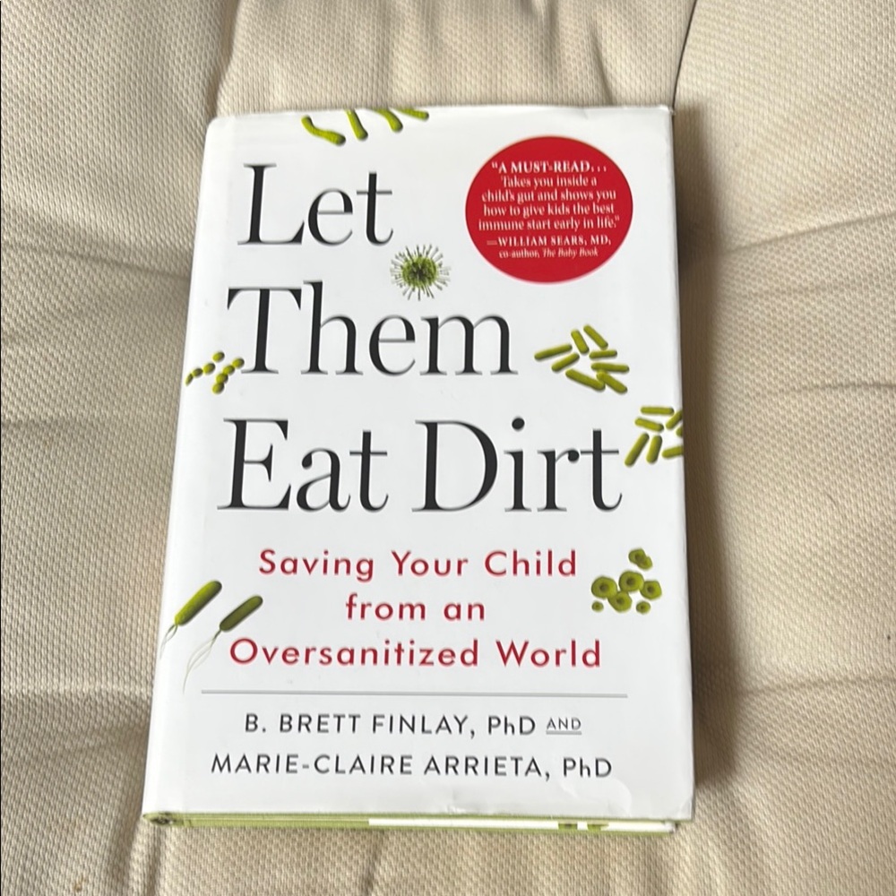 Let Them Eat Dirt Book